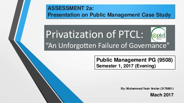 case study on ptcl privatization case study on ptcl privatization